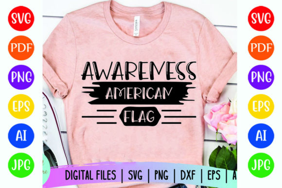 Awareness American Flag: Graphics for T-Shirt Designs