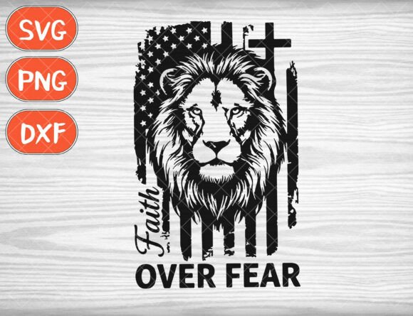 Faith over Fear SVG: Bold Graphics for T-Shirt Designs