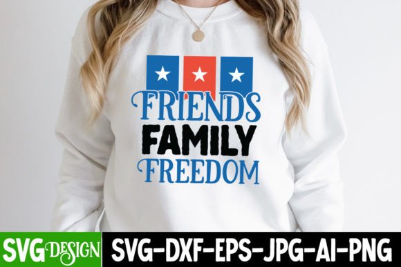 Friends Family Freedom SVG: Graphics for T-Shirt Designs