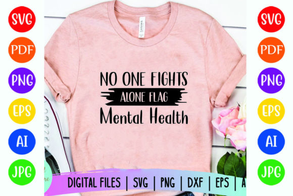 No One Fights Alone: Mental Health Graphics for T-Shirt Designs